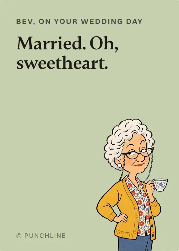 Bev wedding card: Married. Oh, sweetheart.
