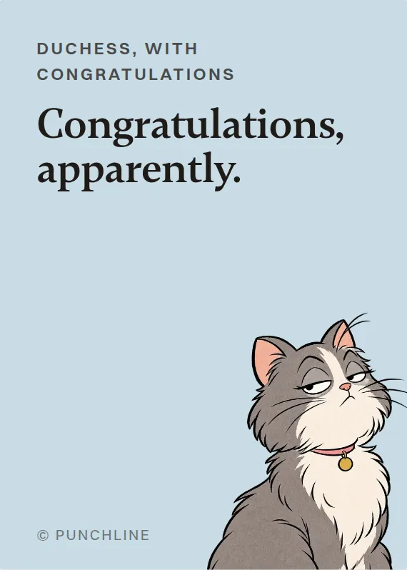 Duchess congratulations card: Congratulations, apparently.