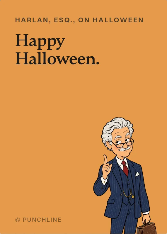 Harlan, Esq. halloween card: Happy Halloween.