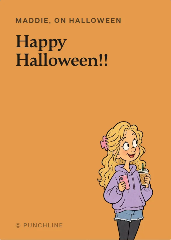Maddie halloween card: Happy Halloween!!