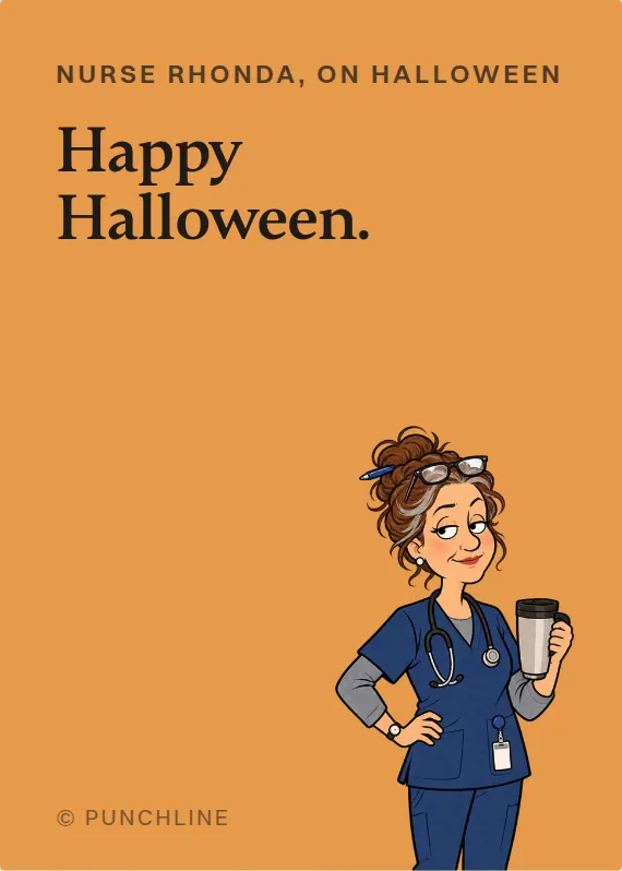 Nurse Rhonda halloween card: Happy Halloween.