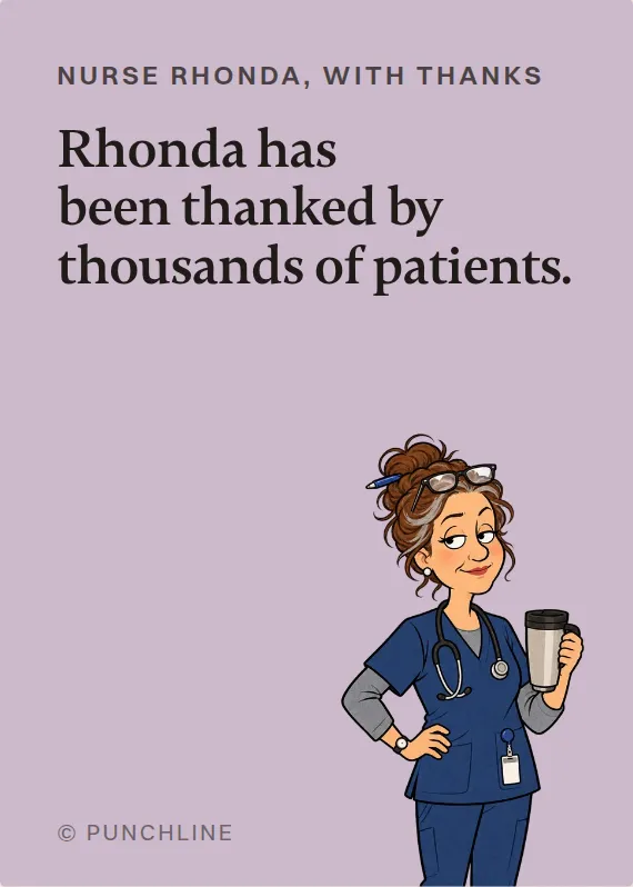 Nurse Rhonda thank you card: Rhonda has been thanked by thousands of patients.