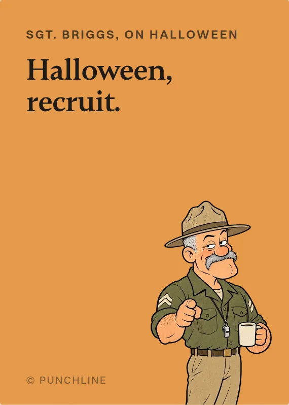 Sgt. Briggs halloween card: Halloween, recruit.