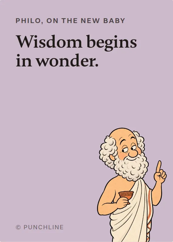 Philo new baby card: Wisdom begins in wonder.