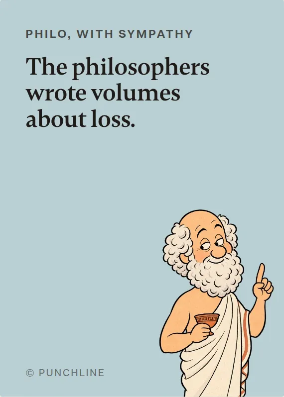 Philo sympathy card: The philosophers wrote volumes about loss.