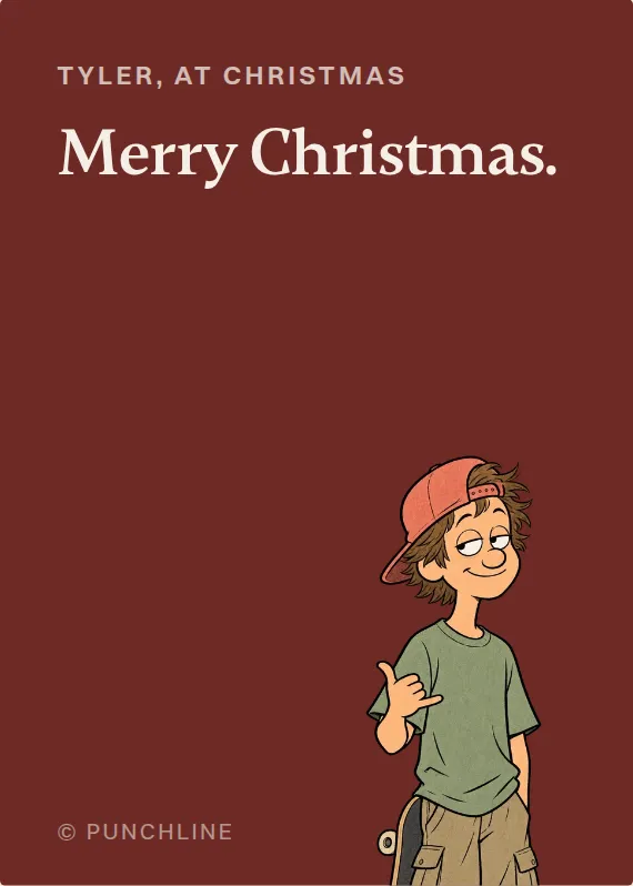 Tyler christmas card: Merry Christmas.