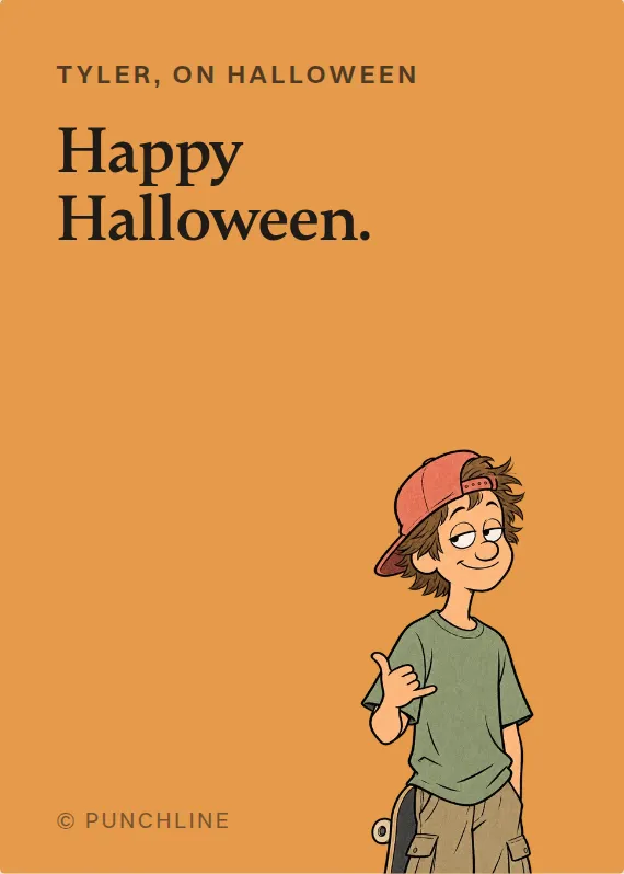 Tyler halloween card: Happy Halloween.