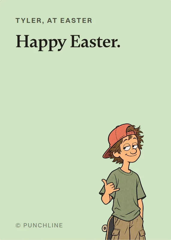 Tyler easter card: Happy Easter.
